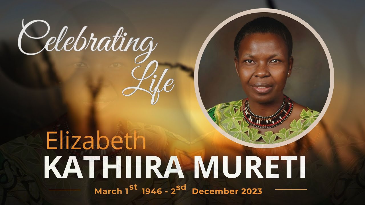 FARE THEE WELL ELIZABETH KATHIIRA MURETI