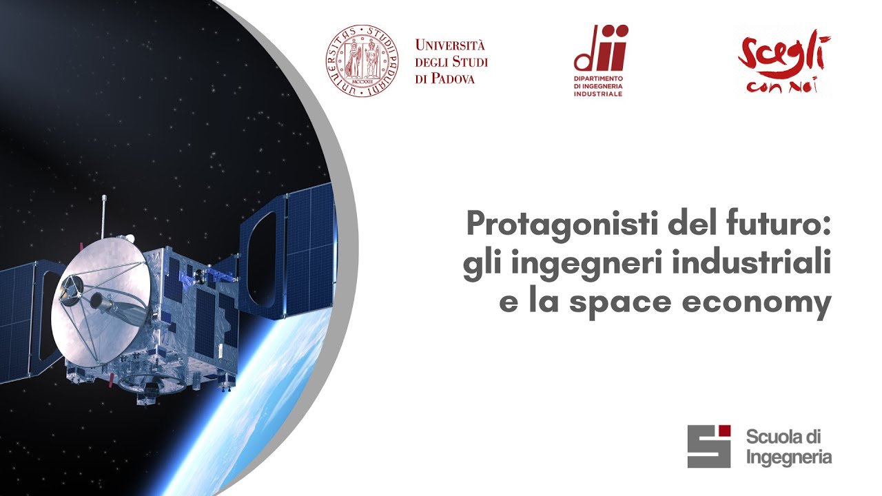Protagonisti del futuro: gli ingegneri industriali e la space economy