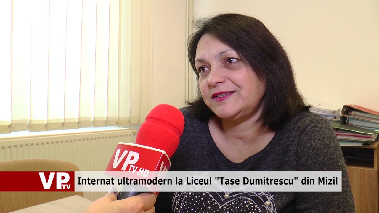 Internat ultramodern la Liceul Tase Dumitrescu din Mizil