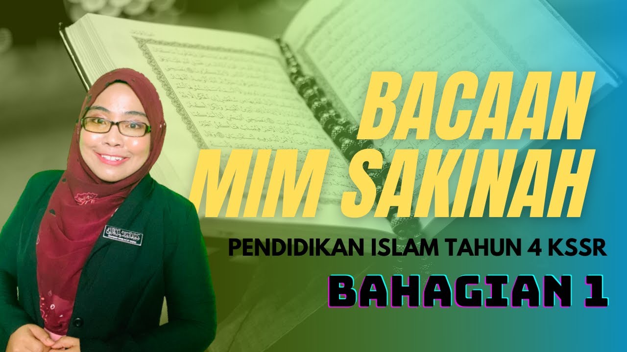 PENDIDIKAN ISLAM TAHUN 4 | BACAAN MIM SAKINAH