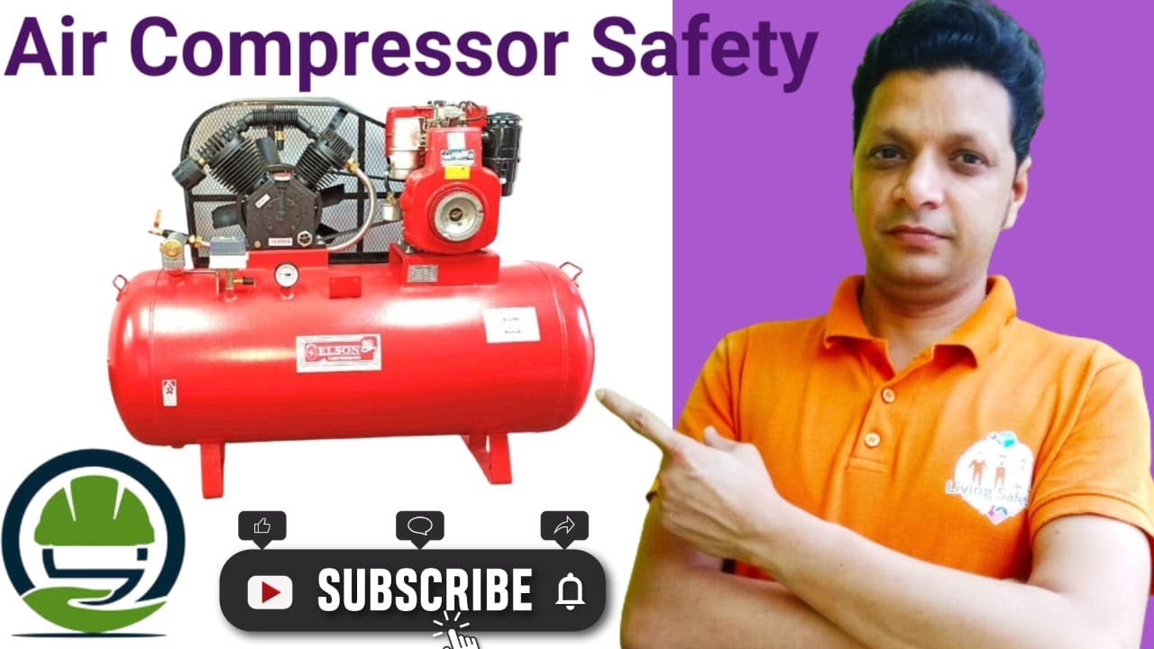 Air Compressor Safety | Types of Compressor | Air Compressor Hazards & Precautions | Safety Gurukul