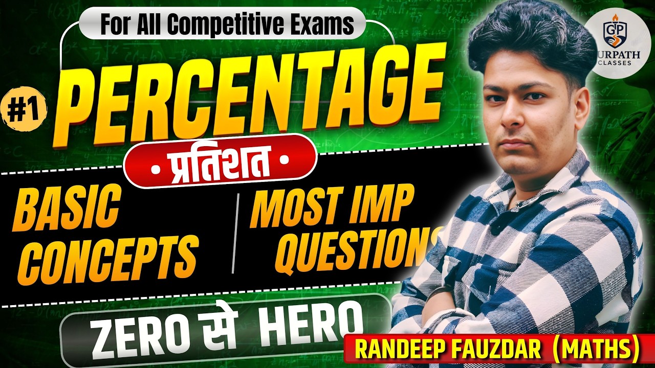 PERCENTAGE Full Chapter | Basic to Advanced | SSC | Bank | Railway | ZERO से HERO