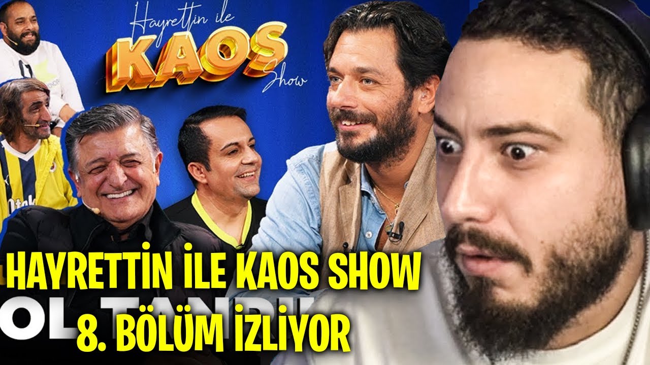 ATABERK DOĞAN HAYRETTİN İLE KAOS SHOW 8. BÖLÜM İZLİYOR | Yılmaz Vural - Futbol Tanrıları