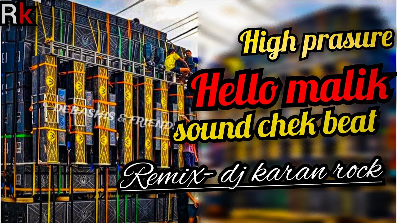 Hello malik | competition dialogue beat | rk dj sunderpur | remix - dj karan rock. 
