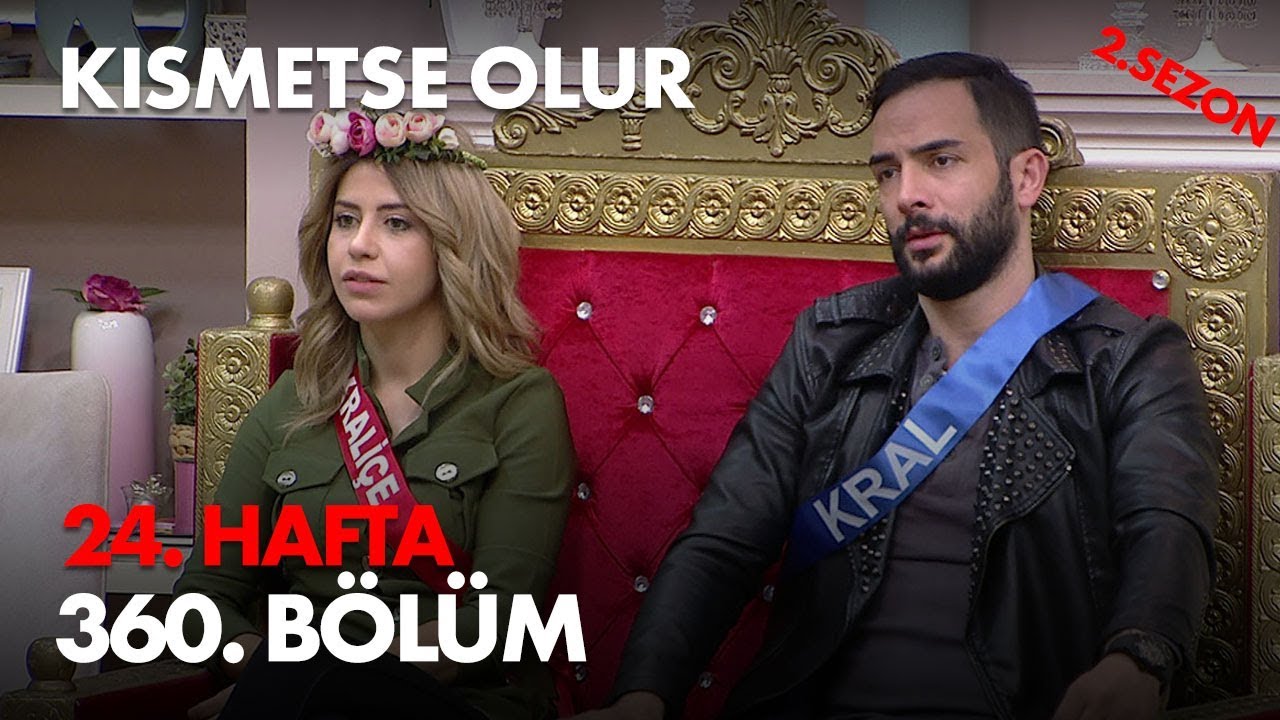 Kısmetse Olur 24. Hafta 360. Bölüm - Full Bölüm