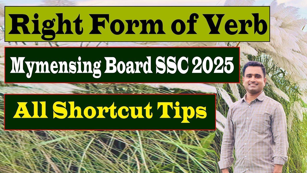 Right Form of Verb Mymensingh Board SSC 2025 All Shortcut Tips 