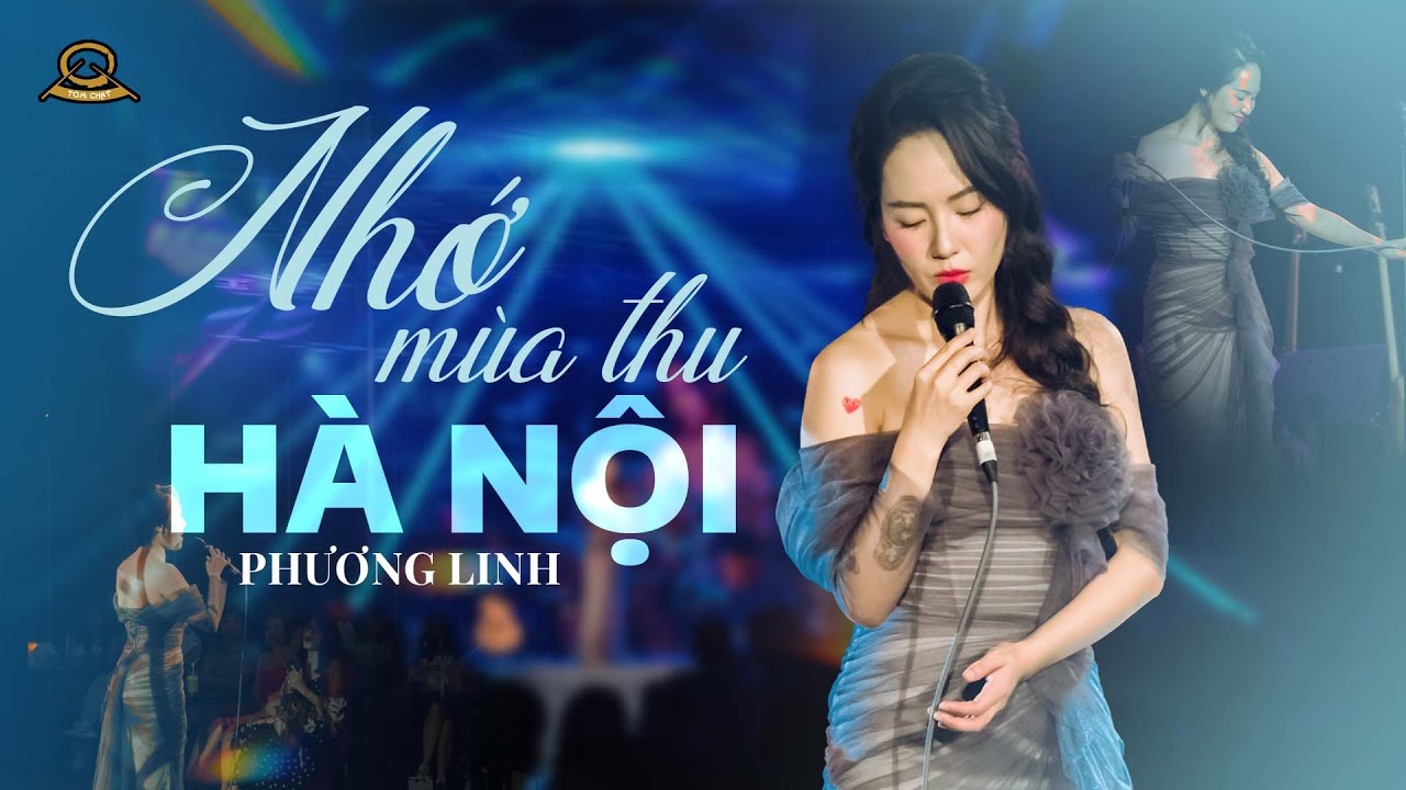 Nhớ mùa thu Hà Nội | Phương Linh | Cho em một lần yêu | Tom Chat