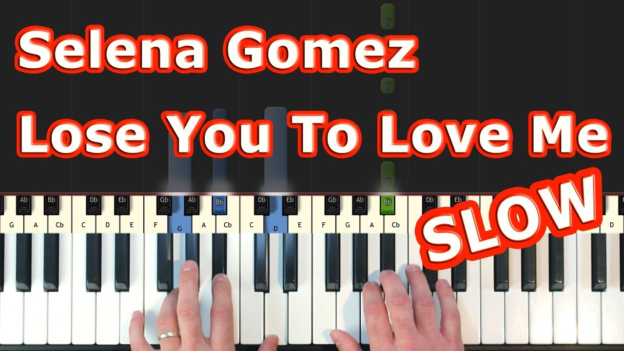 Selena Gomez - Lose You To Love Me - SLOW Piano Tutorial [Sheet Music]