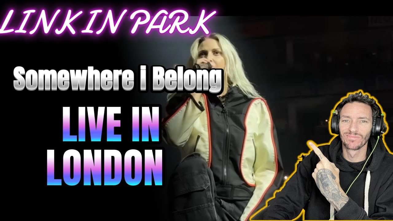 REACTION Linkin Park: Somewhere I Belong (London)