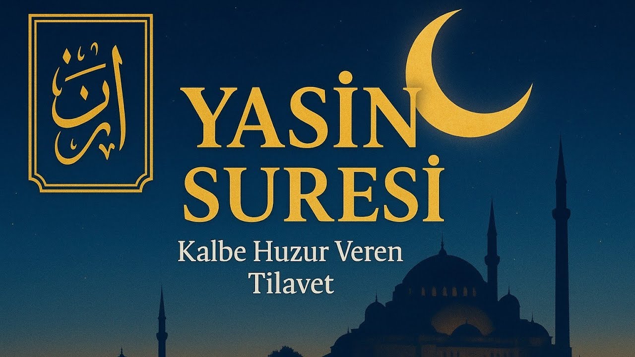 YASİN SURESİ - İç huzuru verir ve günahlar bağışlanır - kuran dinle Kuran Dinle
