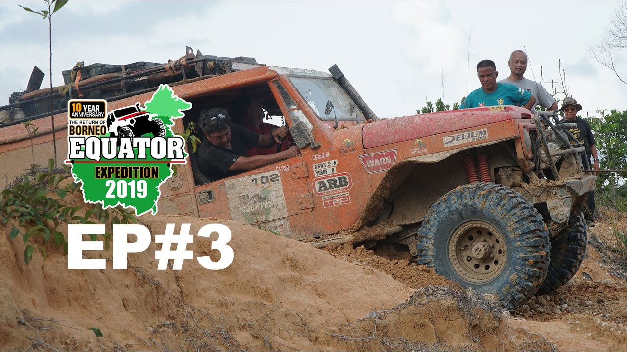 BORNEO EQUATOR EXPEDITION 2019 EP.3