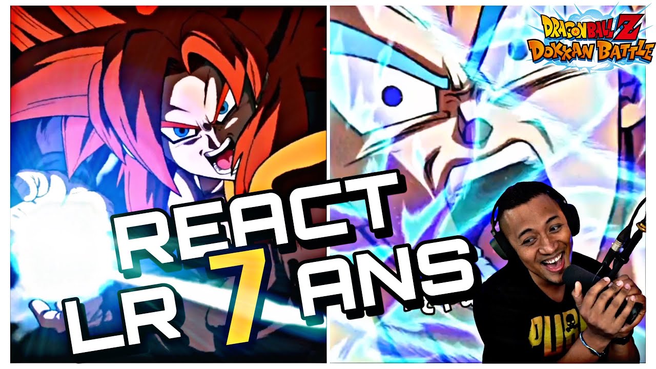 REACT AUX SPE DES LR DES 7 ANS ! MAIS C'EST LE FEU 🔥🔥 !! DBZ DOKKAN BATTLE