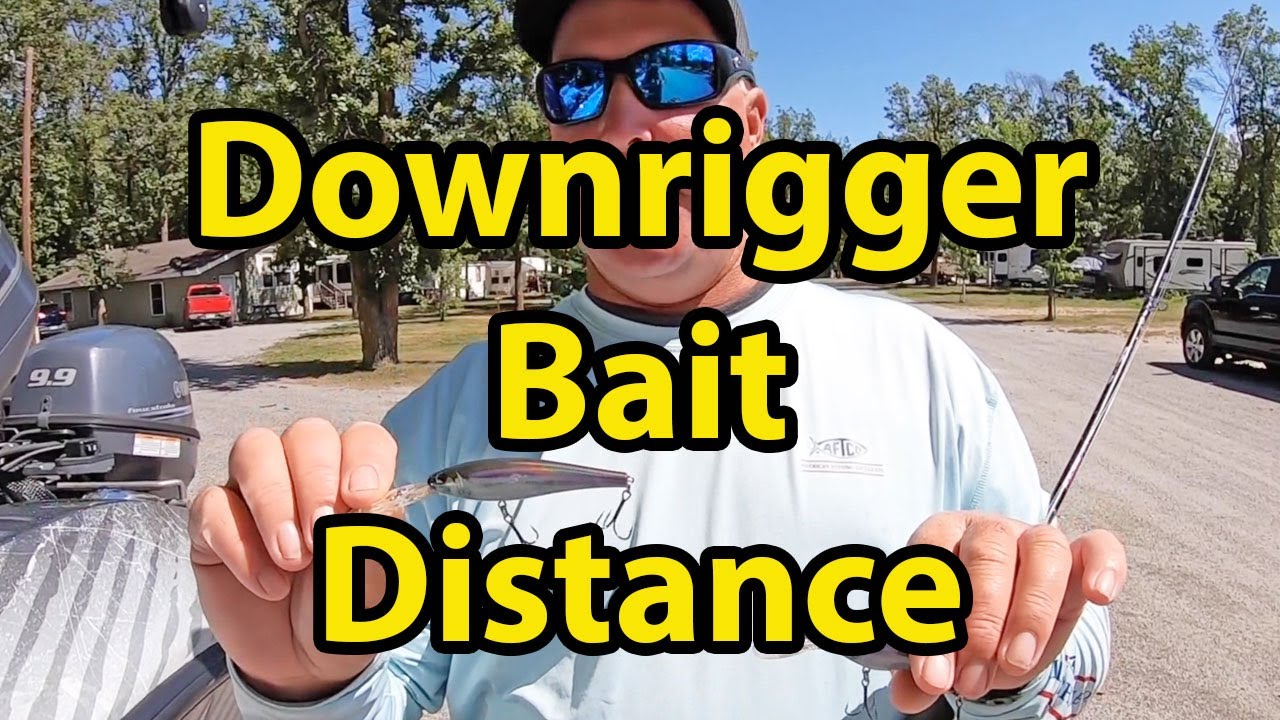 How Far Back to Set Baits Behind Dowrigger Balls