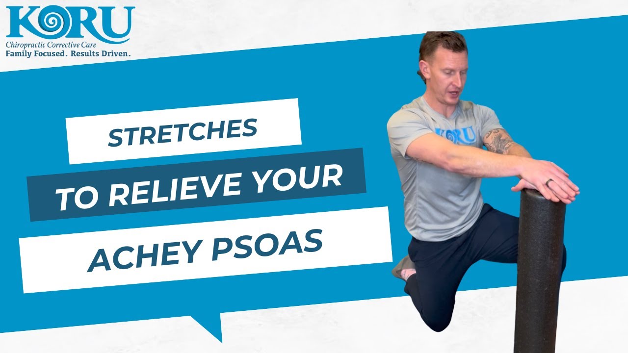 Stretches to Relieve Your Achey Psoas