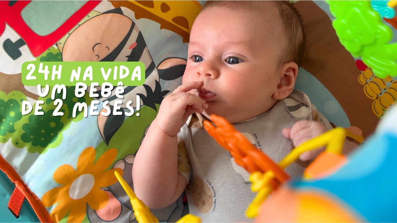 24 horas na vida de um bebê de 2 meses | Thalita Campedelli
