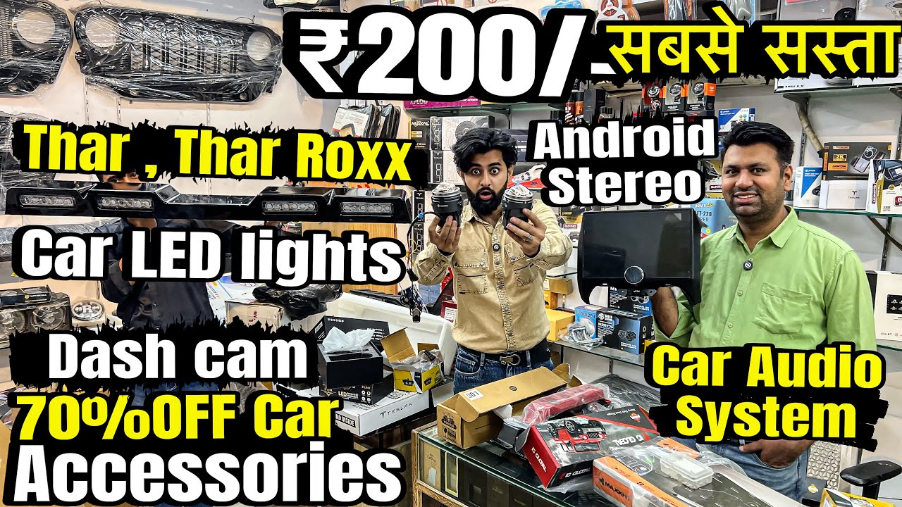 सोच से भी सस्ता Thar Accessories Rs,200/-🔥 Android Stereo,LED Lights, Audio System, Car Market Delhi