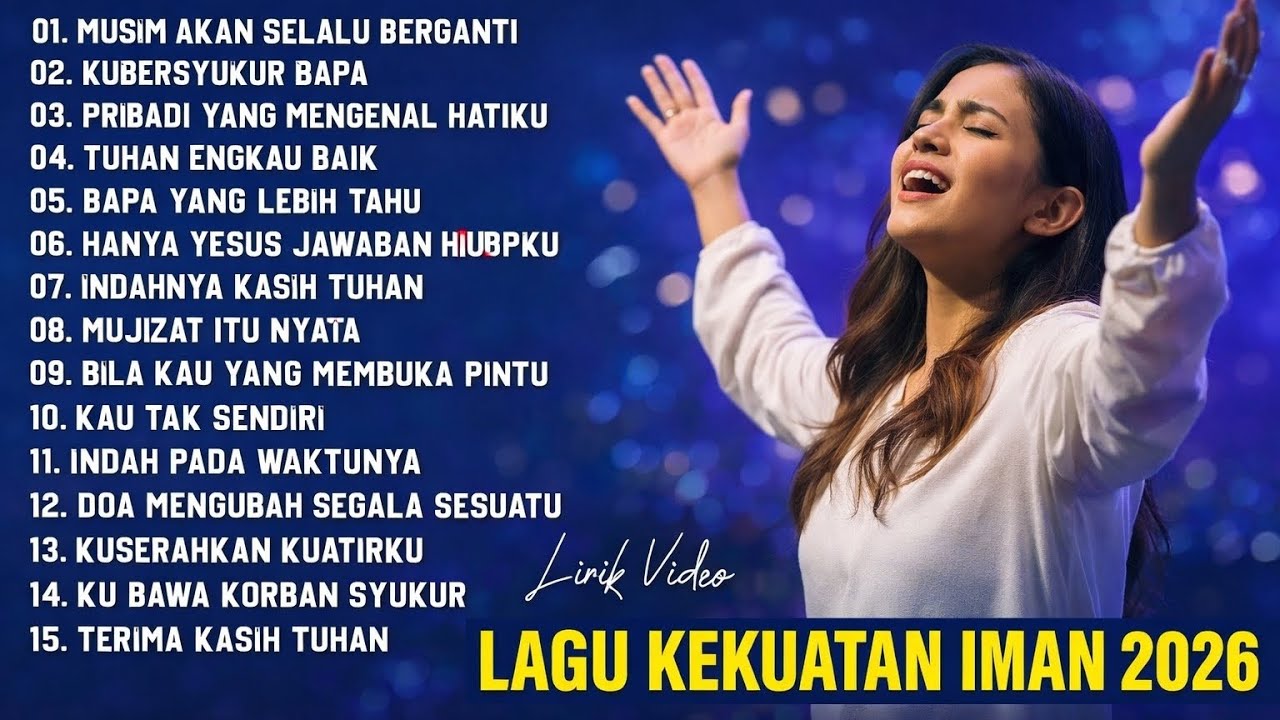 Lagu Rohani Kristen 2026 🔥 Top Hits Penyembahan & Pujian | Penyejuk Hati & Penguat Iman
