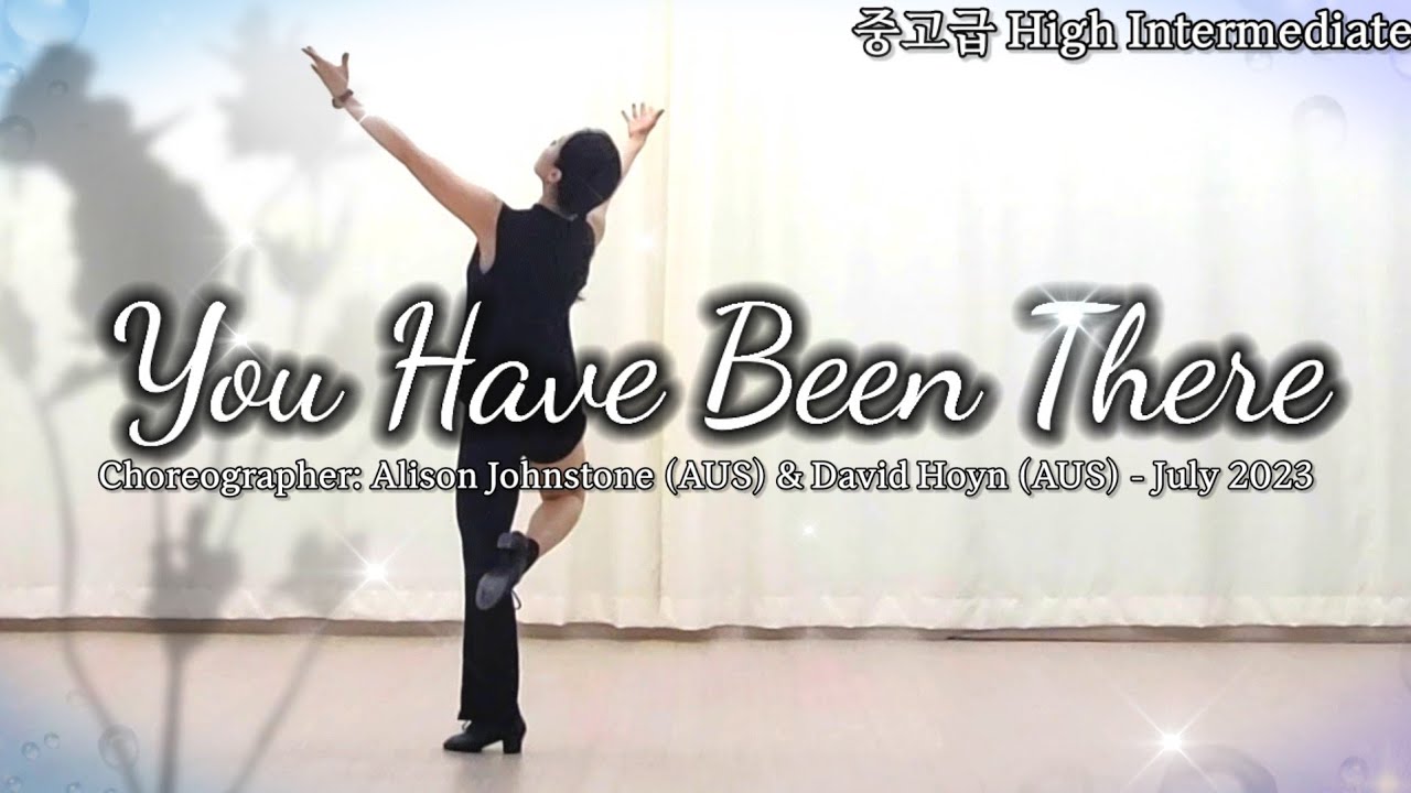 You Have Been There/High Intermediate/Chor: Alison Johnstone (AUS) & David Hoyn (AUS) - July 2023