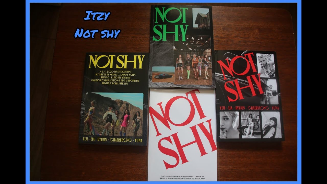 Unboxing 언박싱 ITZY (있지) Not Shy All 3 versions ( A, B, C) + Pre Order Only + Poster