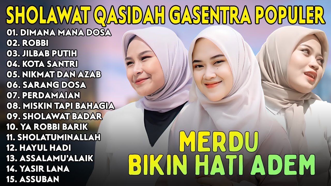 DIMANA MANA DOSA, ROBBI - Sholawat Qasidah Merdu Bikin Hati Adem | GASENTRA PAJAMPANGAN