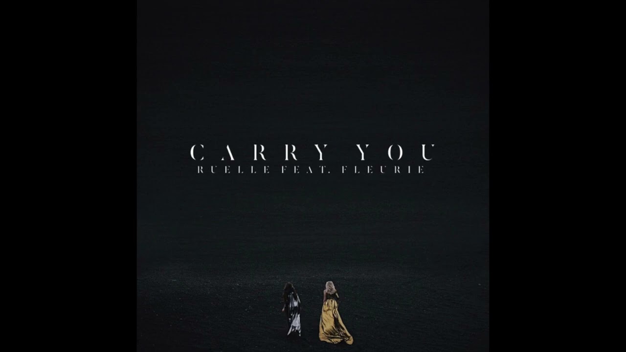 Ruelle - Carry You (J.L. Mix)