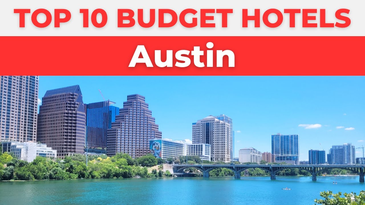 Best Budget Hotels in Austin