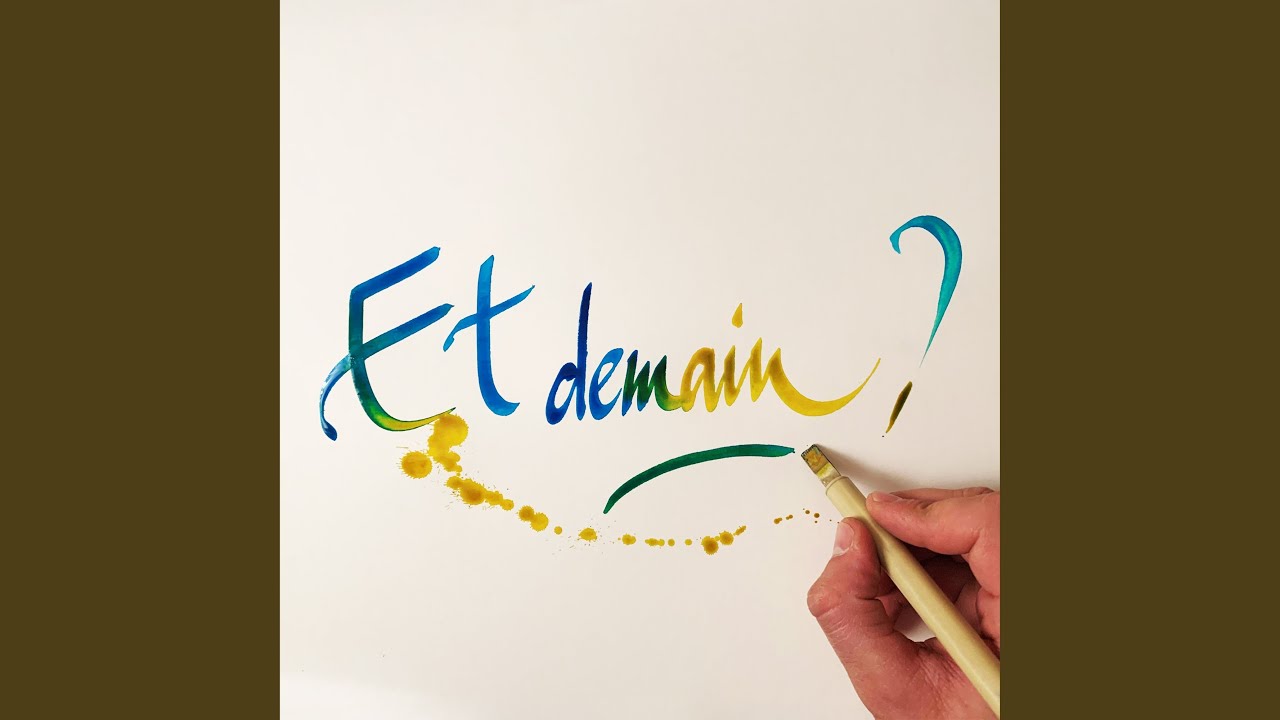 Et demain ?