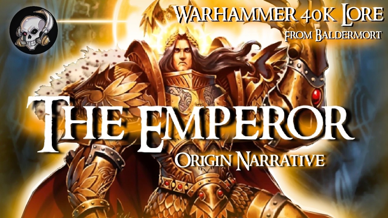 EMPEROR OF MANKIND LORE ORIGIN