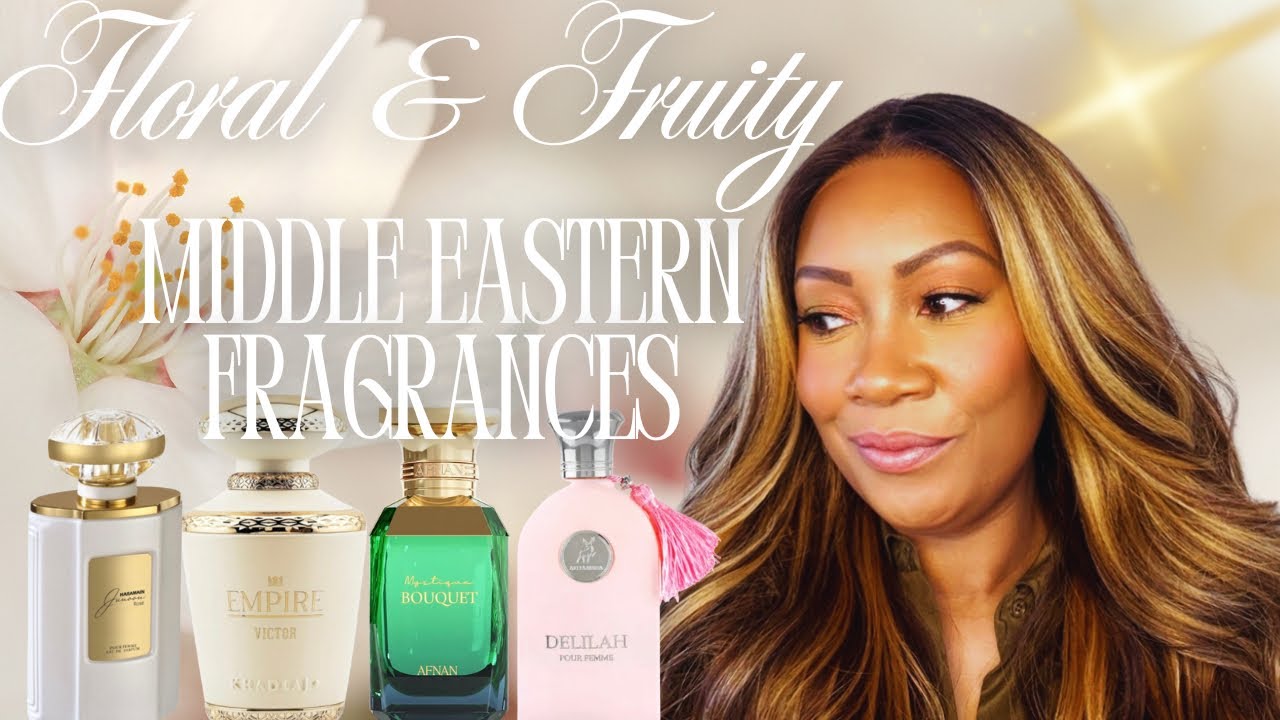FLORAL & FRUITY MIDDLE EASTERN PERFUMES IN MY COLLECTION| Inspired By Fragrances| Perfume For Women
