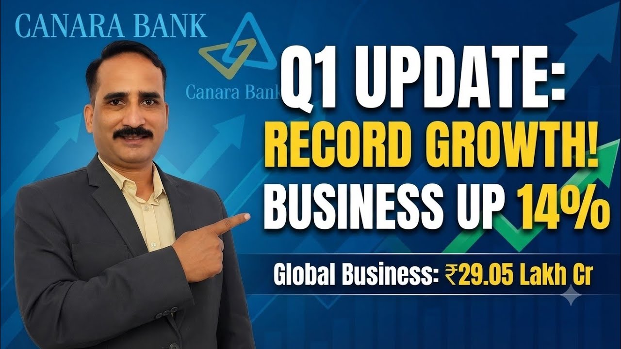 Q1 Business Update - Canara Bank  News Today - Canara Bank  Latest news - Share Market 