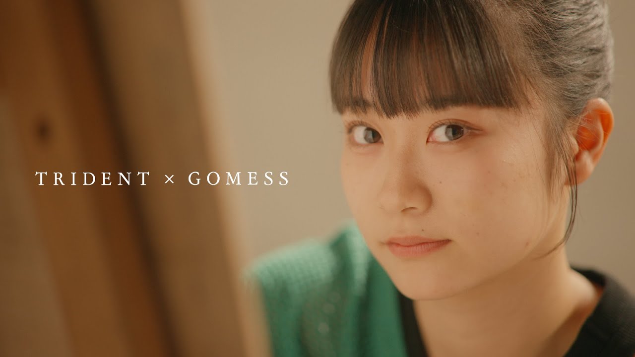 TRIDENT　×　GOMESS　「普通なんかじゃいられない。」