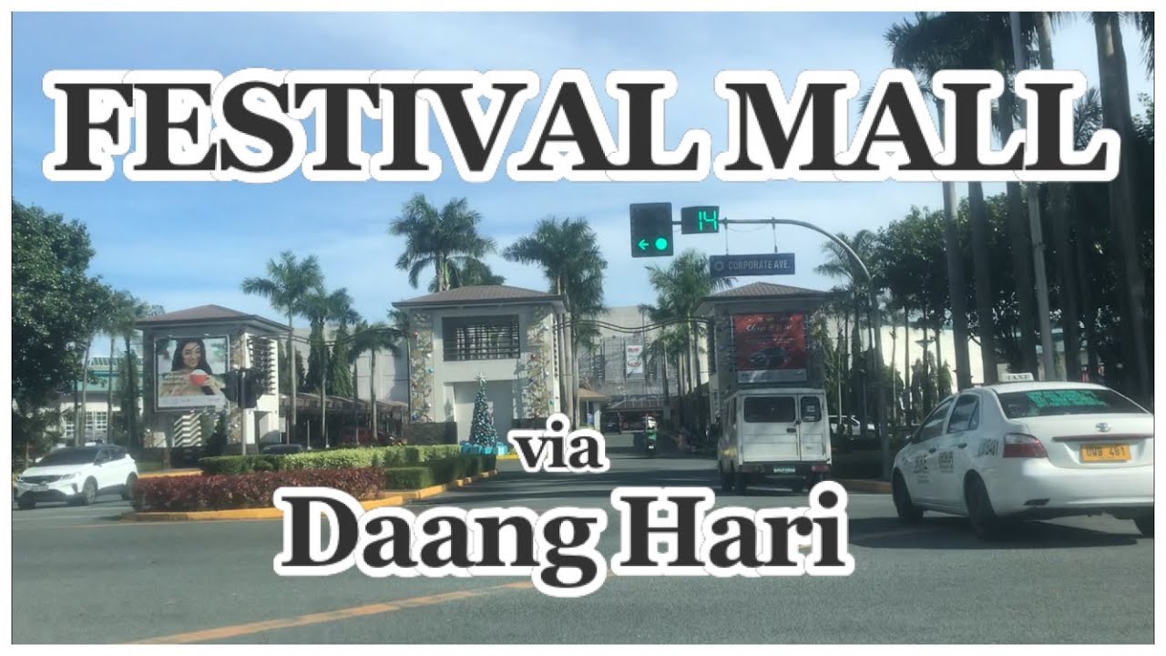 to FESTIVAL MALL via Daang Hari