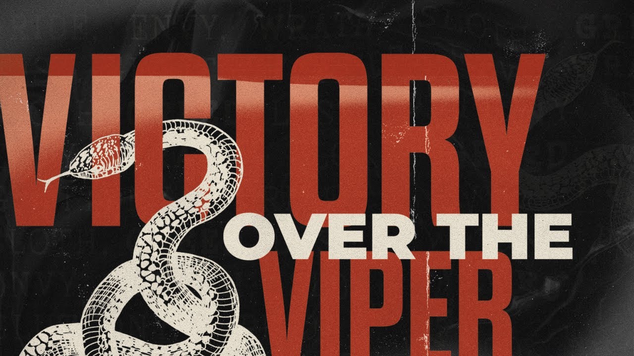 Victory Over The Viper | Pastor Cortt Chavis | Truth Chapel