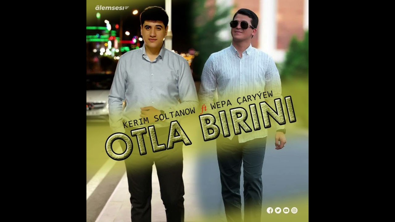 Otla birin... aydymyn dolysy dinlan lezzet alyn dostlar