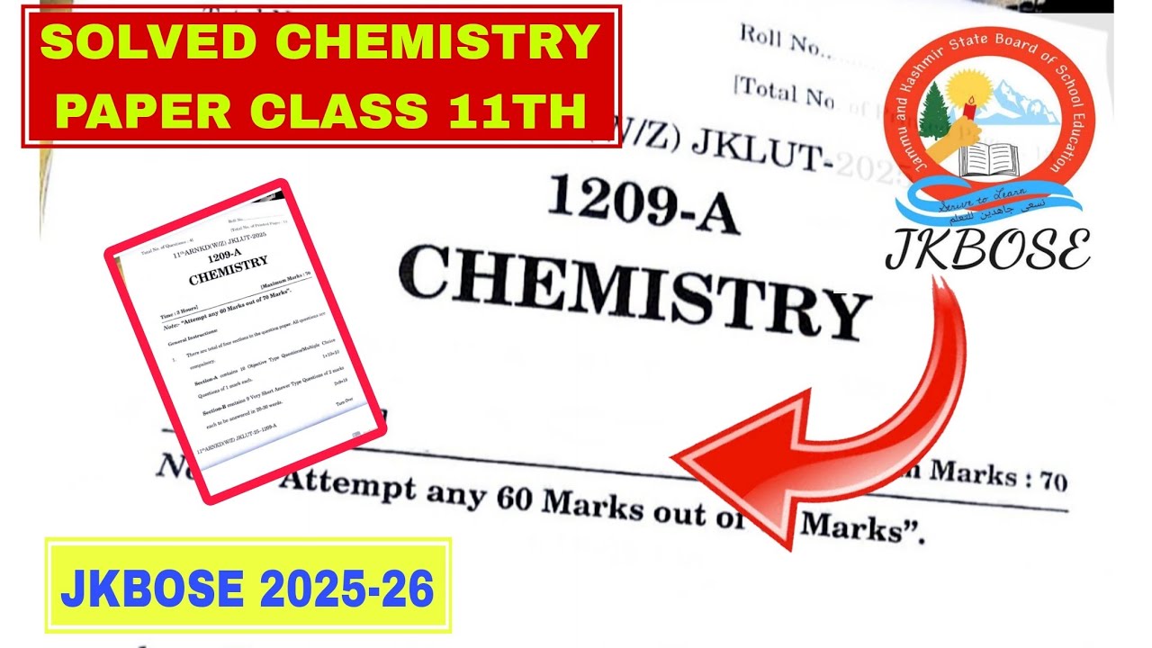 CHEMISTRY  PAPER || CLASS 11TH || JKBOSE 2025-26 || SOLVED CLASS11TH CHEMISTRY PAPER JKBOSE