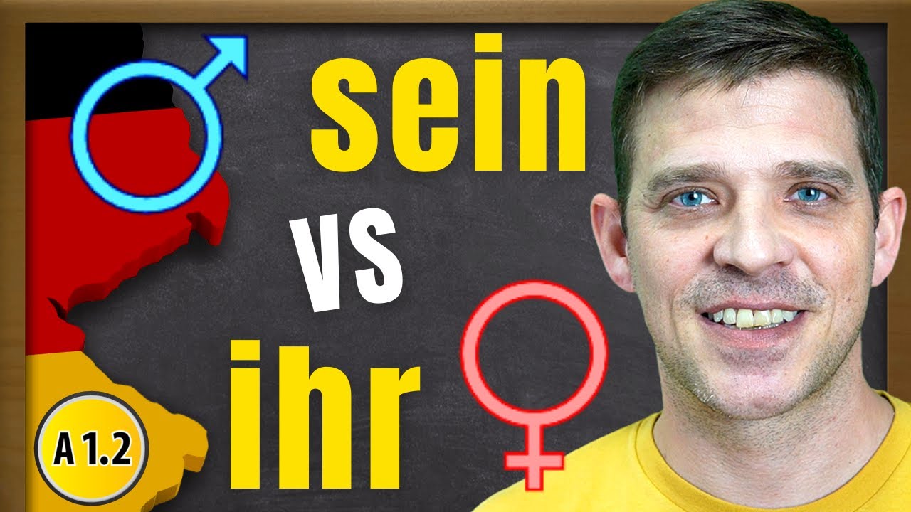 SEIN oder IHR | When to use which? | German possessive articles