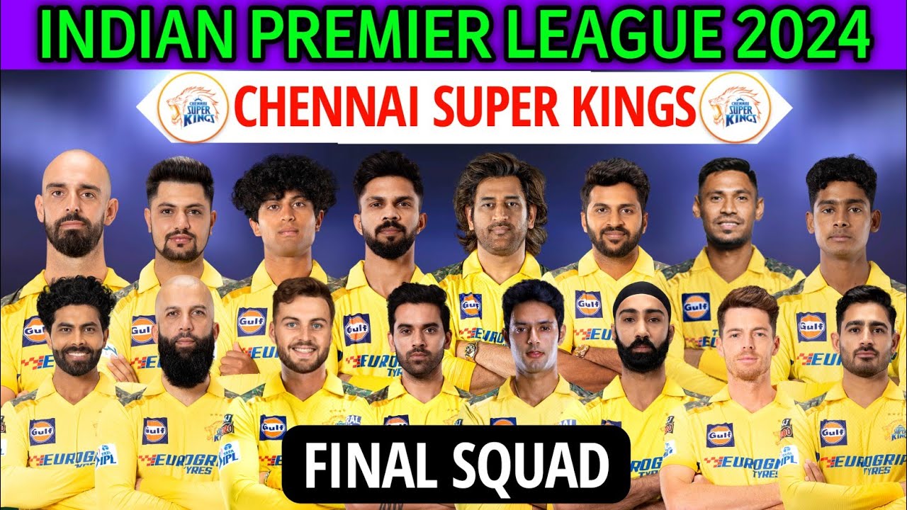 IPL 2024 Chennai Super Kings New Squad | Chennai Team Squad 2024 | CSK 2024 Squad | CSK Team 2024