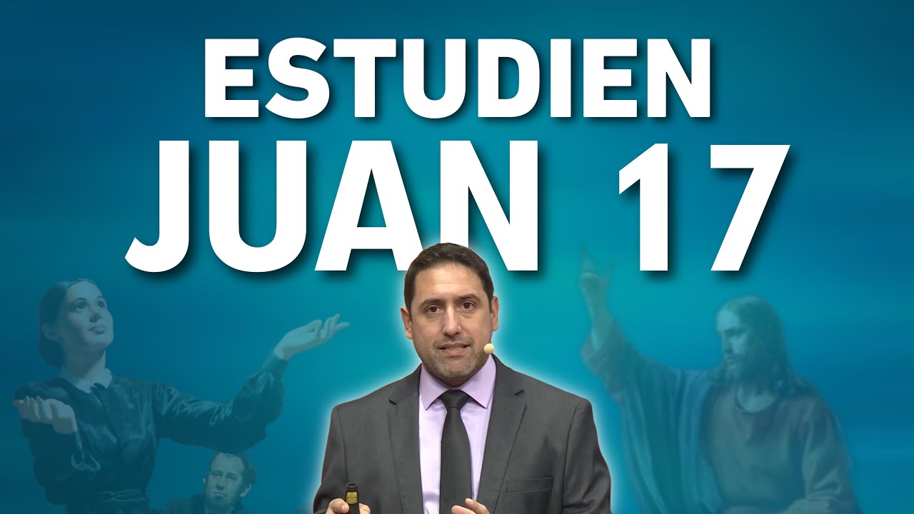 Estudien JUAN 17