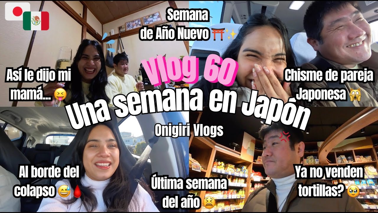 Semana de Año Nuevo en JAPÓN 🇯🇵 + Chisme de PAREJA JAPONESA 🤨 + Así le dijo mi mamá 🙀 | Vlog 60