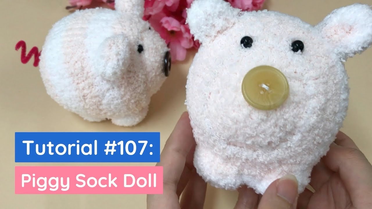 DIY Piggy Sock Doll Tutorial | The Idea King Tutorial #107