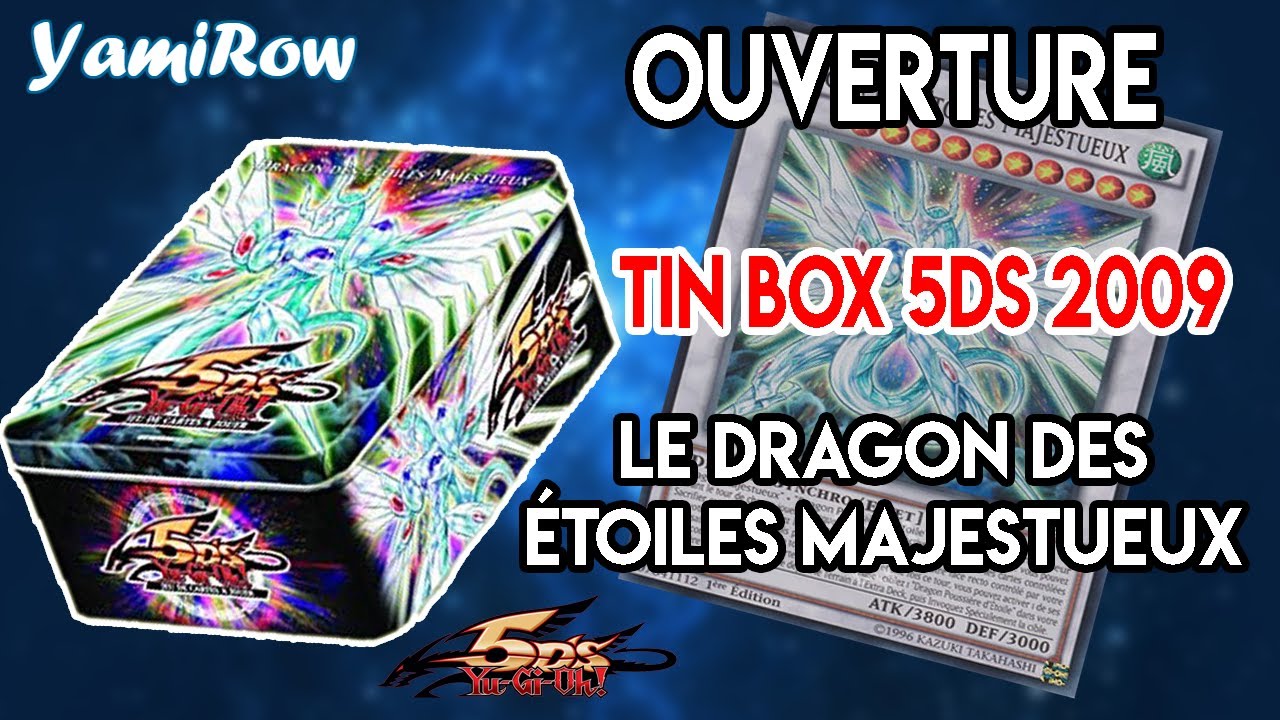 Yu-Gi-Oh! OUVERTURE TIN BOX 2009 5Ds LE DRAGON DES ÉTOILES MAJESTUEUX !