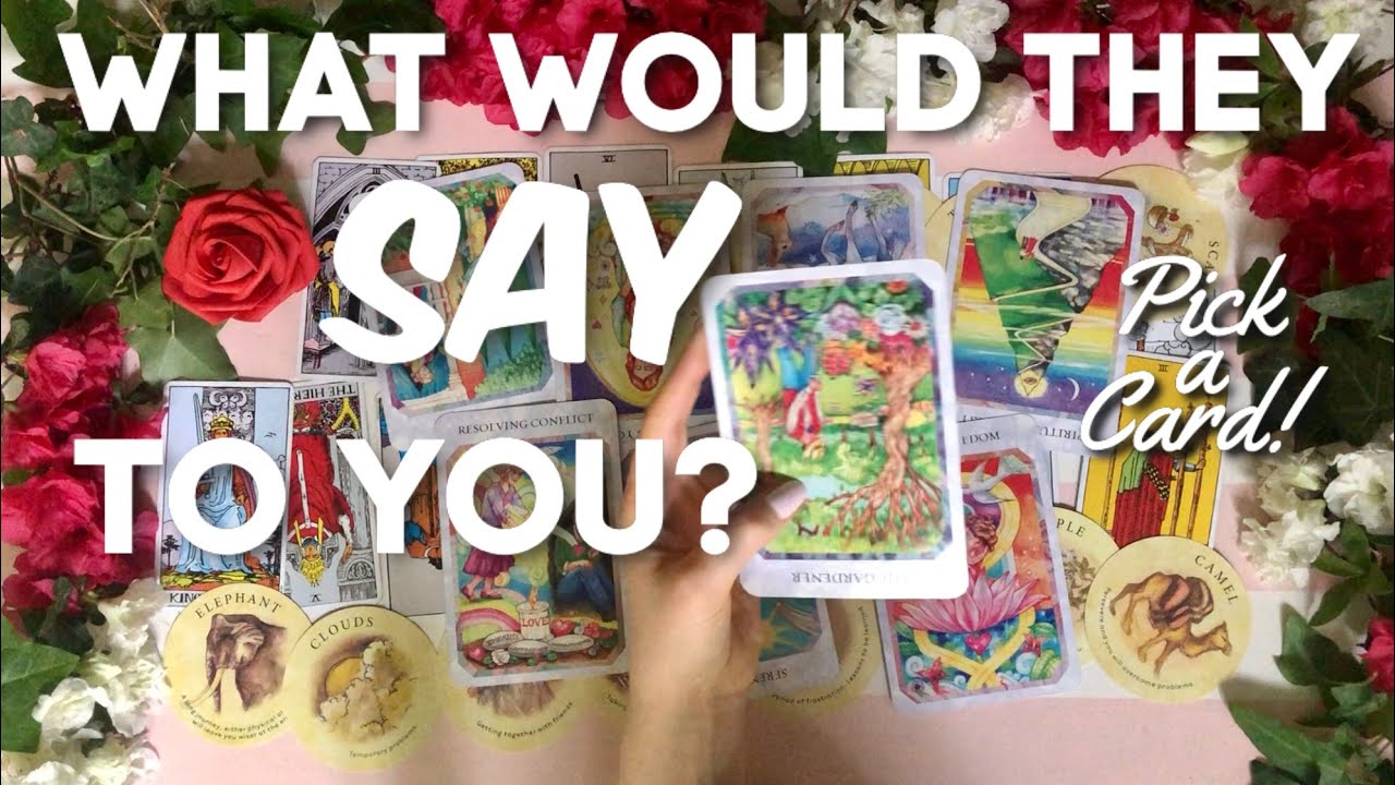 🗣What Would They Say To You? 👄 (LONG + Detailed) 🃏 Pick a Card Tarot!