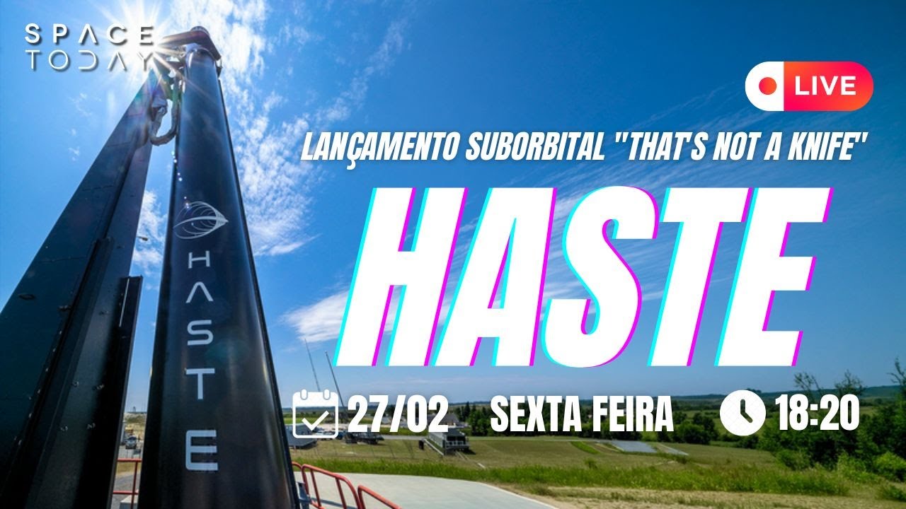 LANÇAMENTO SUBORBITAL DO FOGUETE HASTE | MISSÃO 