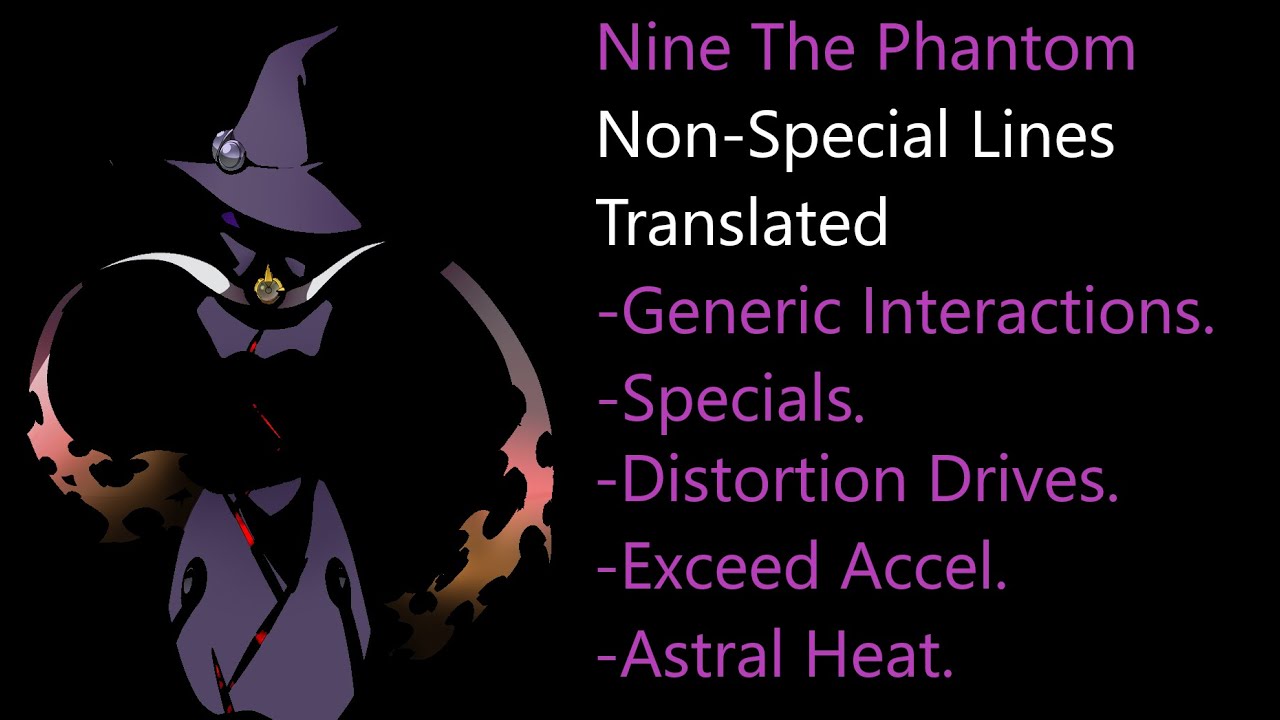 BlazBlue Centralfiction Nine The Phantom Fully Translated