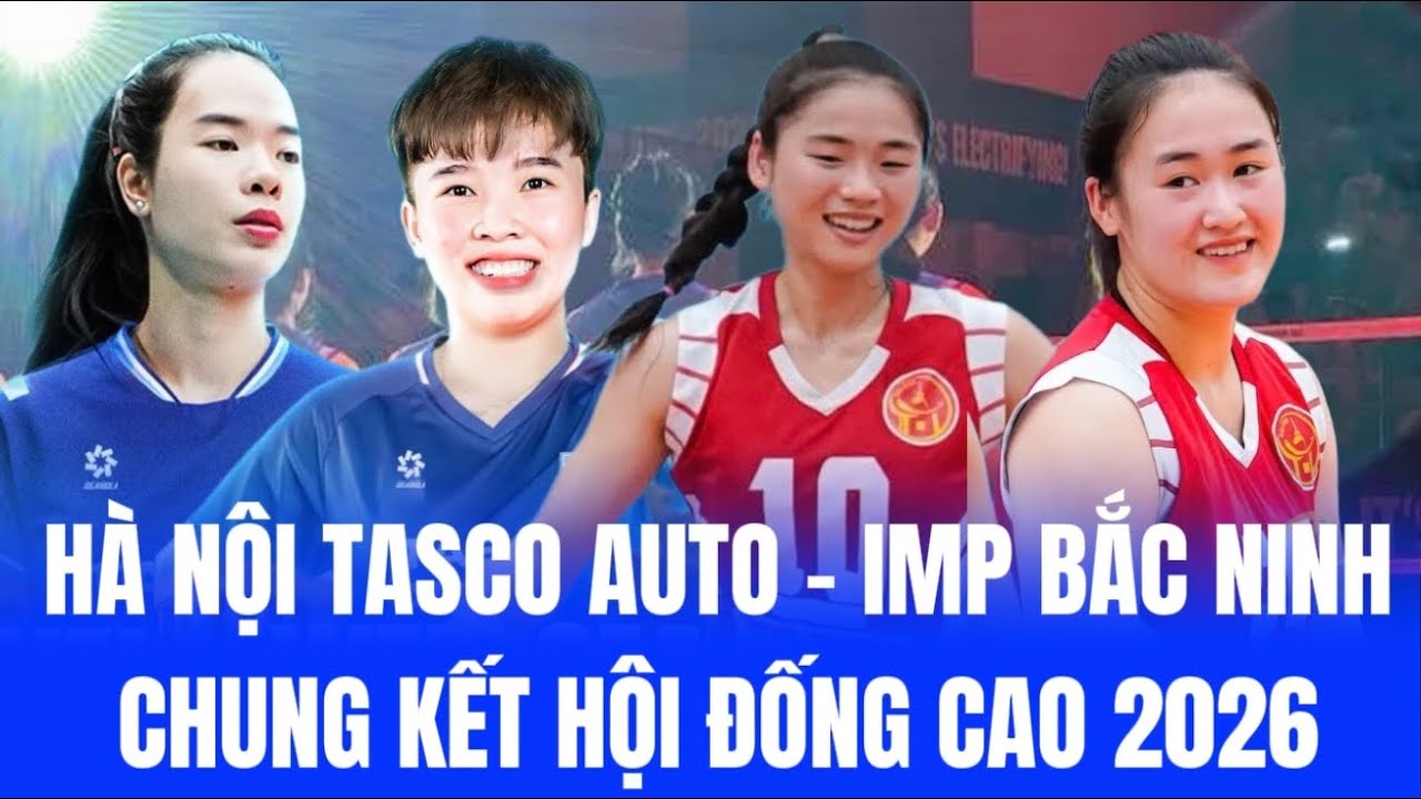 🔴Chung kết Hà Nội Tasco Auto( Lê Thuý, Khánh Đang) - IMP Bắc Ninh (Đinh Thị Vân) : Hội Đống Cao 2026