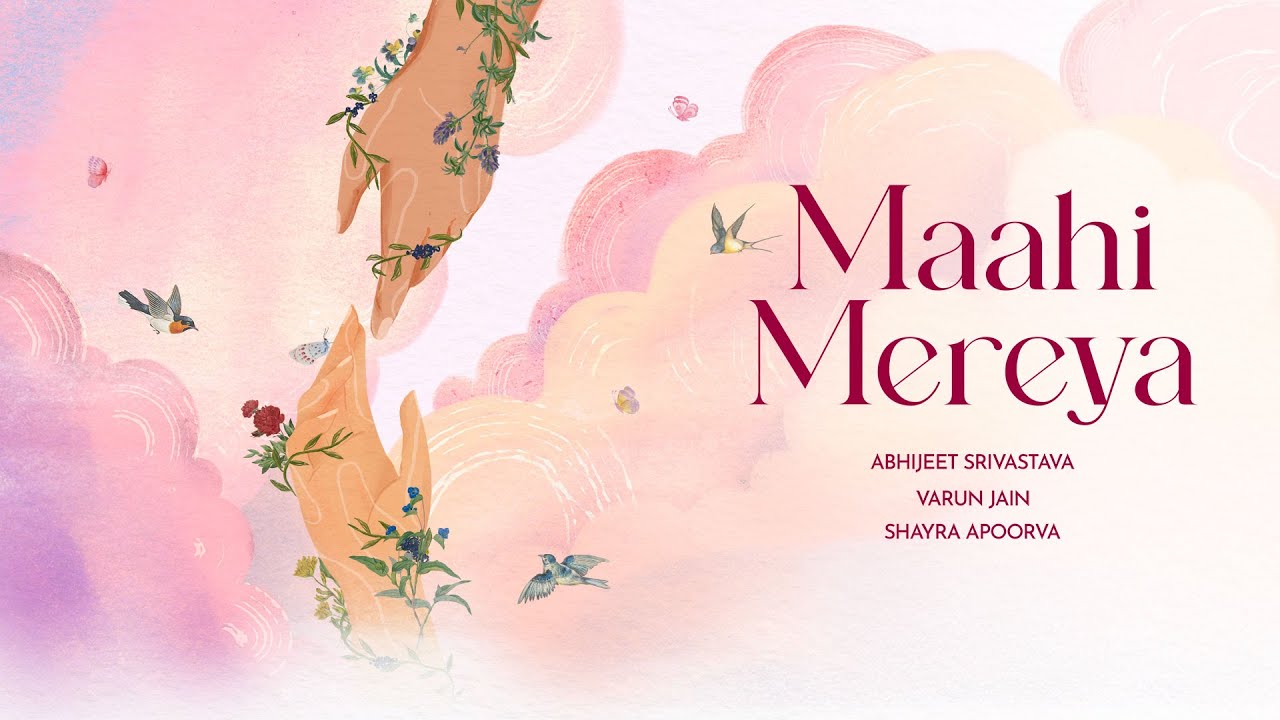 Maahi Mereya &ndash; Abhijeet Srivastava | Varun Jain | Shayra Apoorva | Official Video