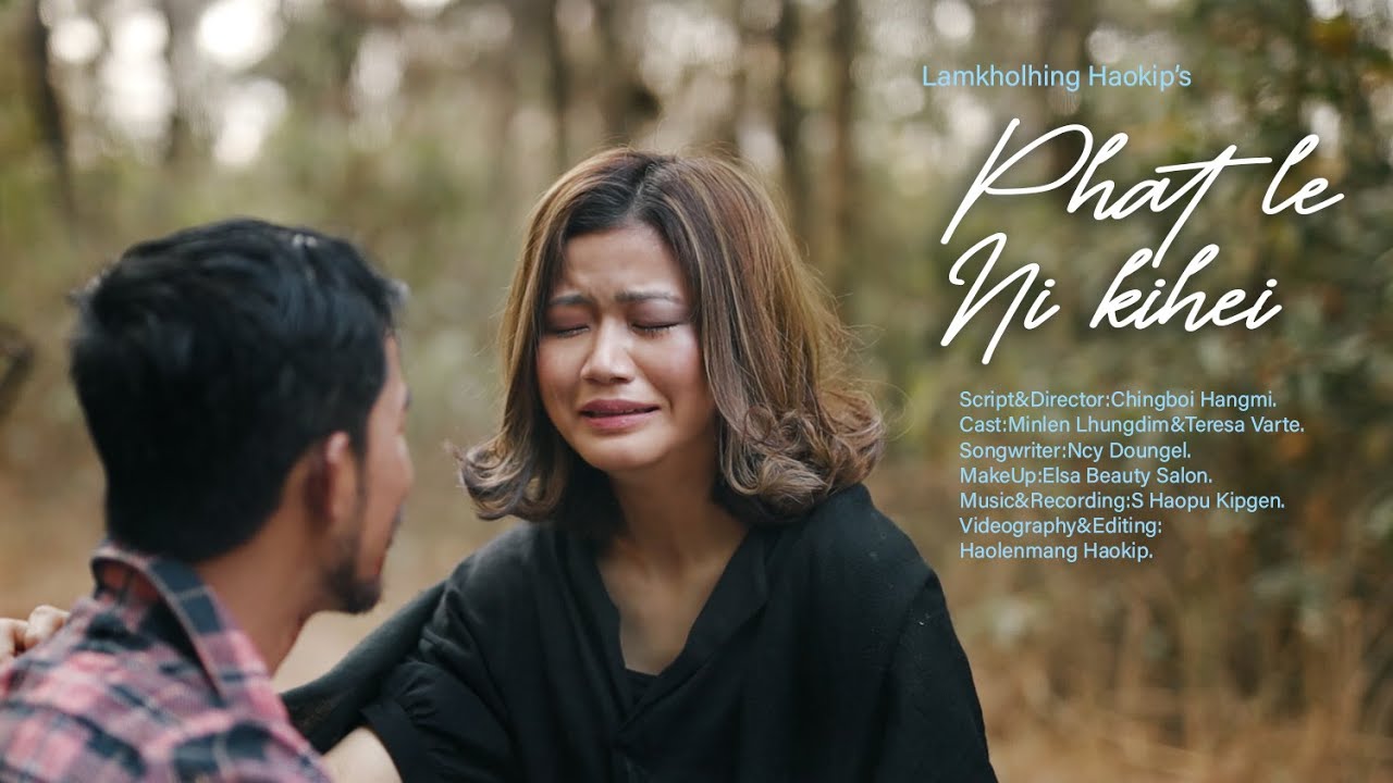 Phat le ni kihei || Lamkholhing Haokip