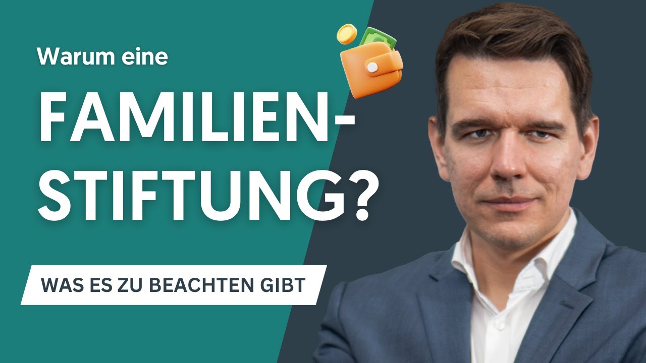 Familienstiftung: Steuerberater-Tipps zu Steuervorteilen und Schenkungsteuer