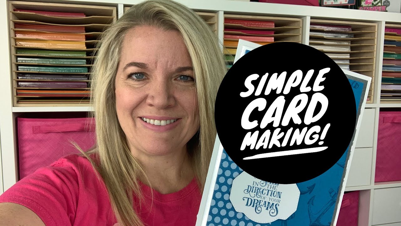 STAMPIN' UP! How to Make a SIMPLE card! w/ Sailing Home stamp set - Episode 790