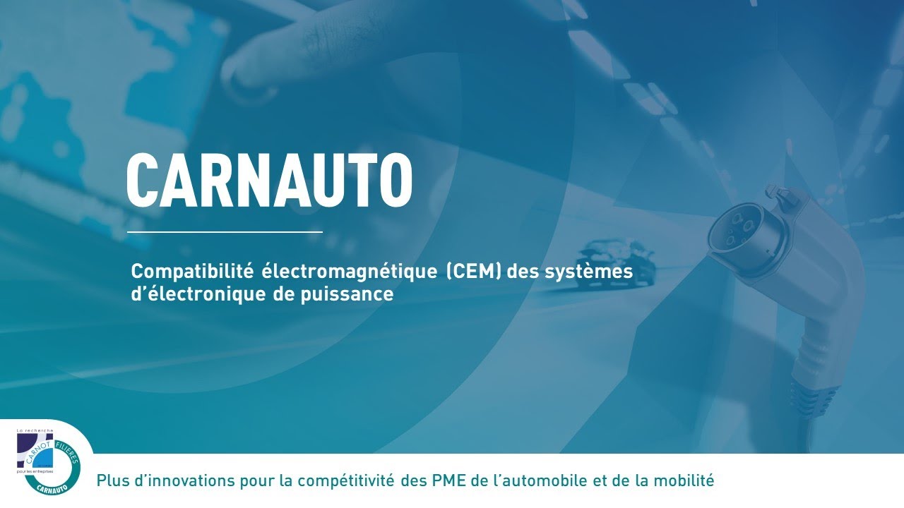 [Webinar] Electromobilité : la problématique de la Compatibilité ElectroMagnétique (CEM) Partie 1